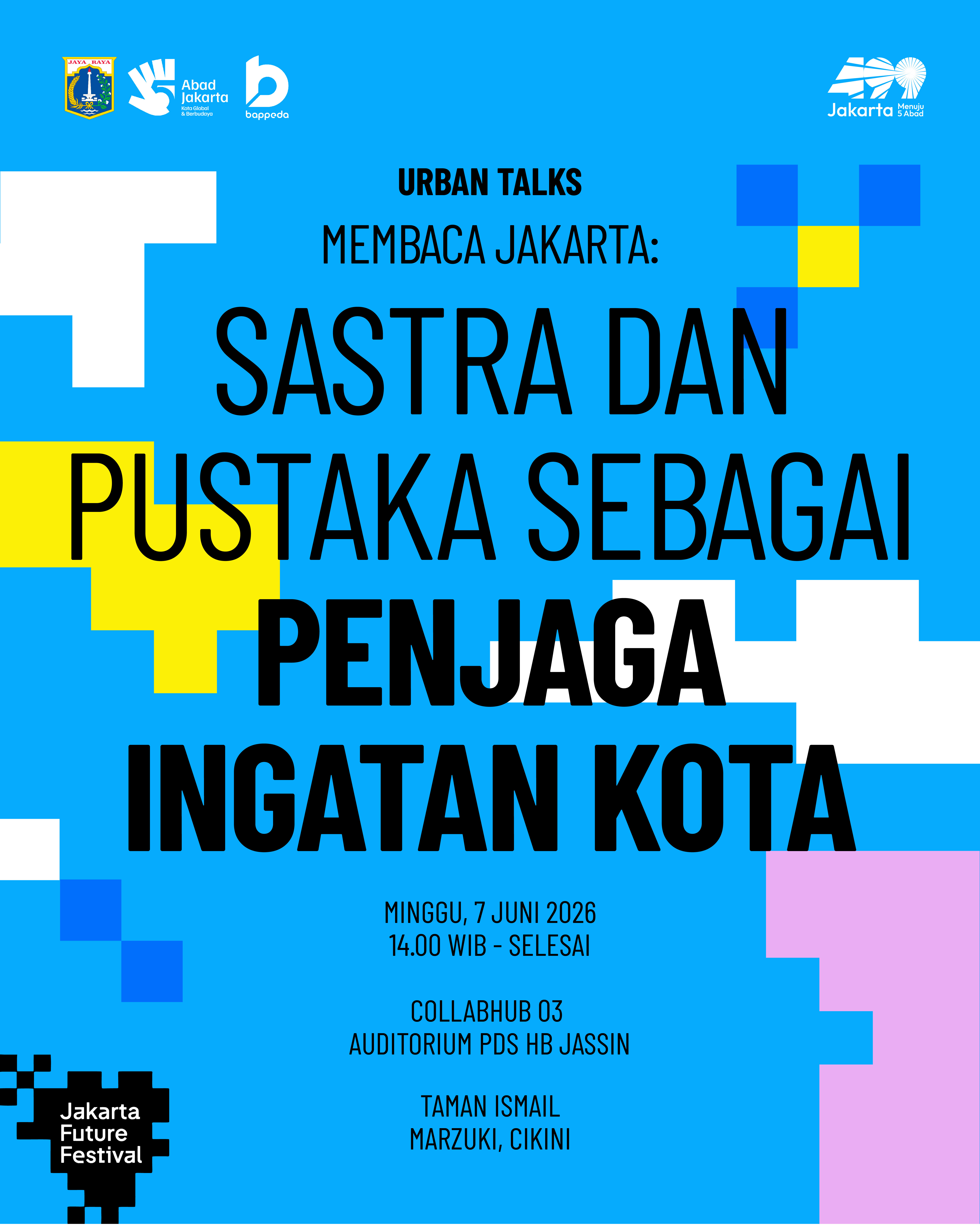 Membaca Jakarta: Sastra dan Pustaka sebagai Penjaga Ingatan Kota