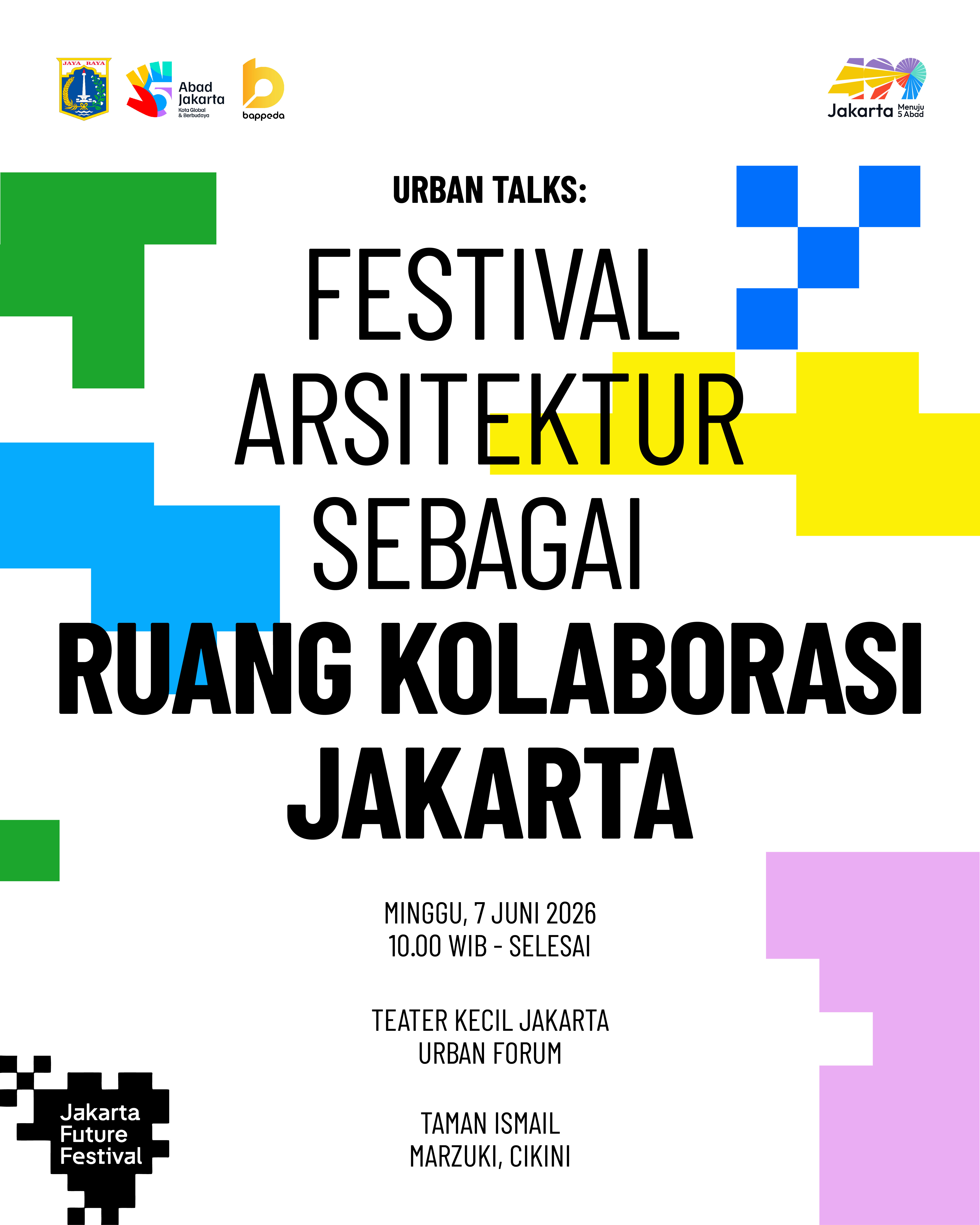 Festival Arsitektur sebagai Ruang Kolaborasi Jakarta