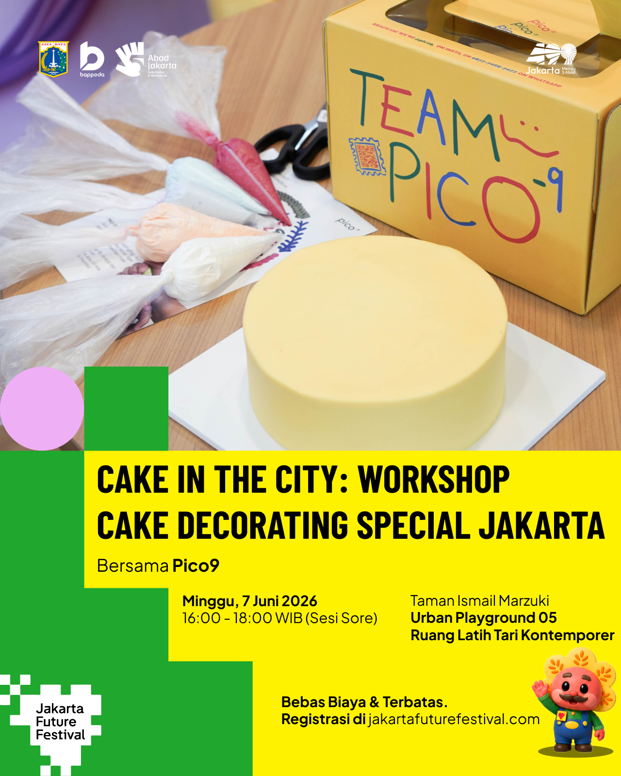 Cake in the City: Workshop Cake Decorating Special Jakarta bersama Pico9 - Sesi Sore