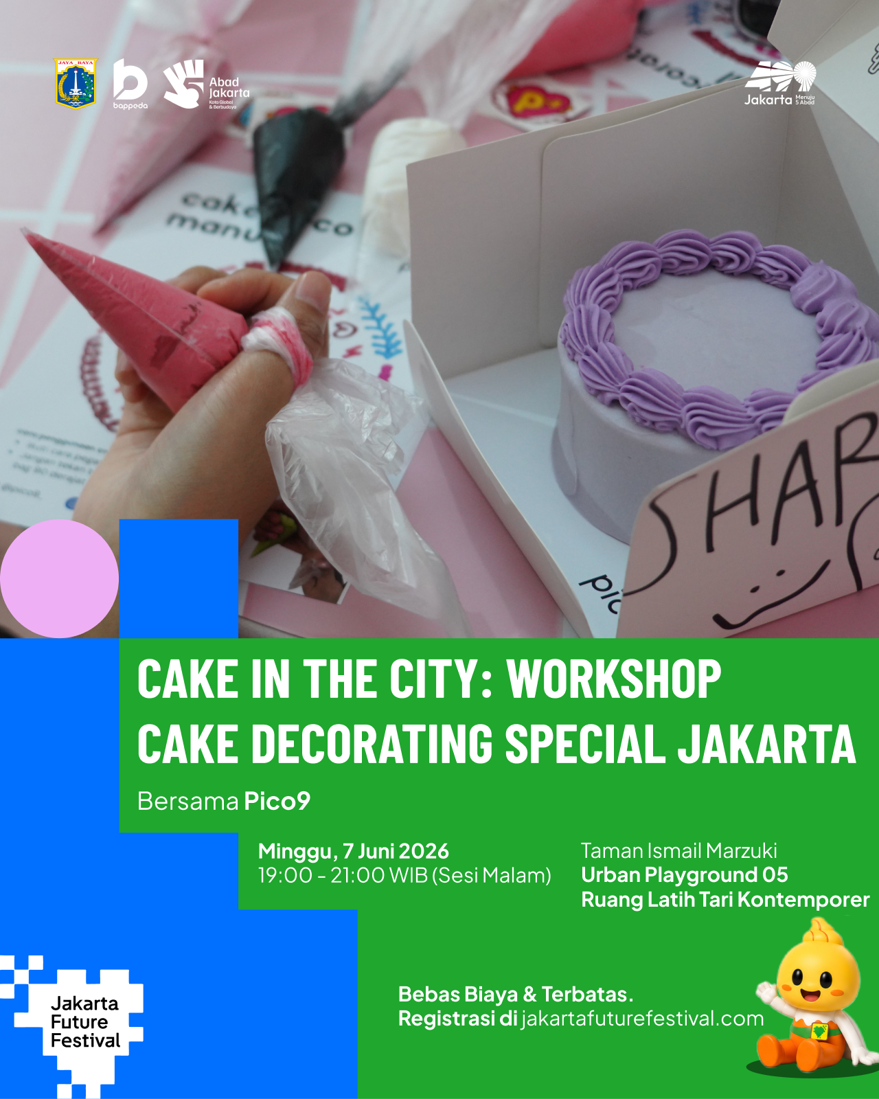 Cake in the City: Workshop Cake Decorating Special Jakarta bersama Pico9 - Sesi Malam